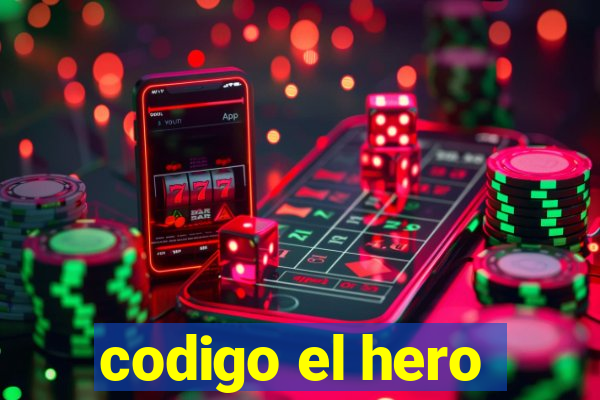 codigo el hero
